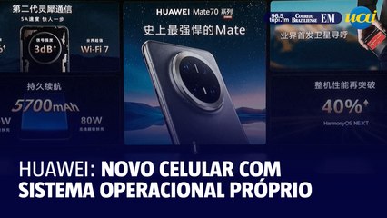 Huawei anuncia celular com sistema operacional próprio