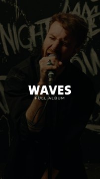 🎶🌊 L’album Waves comme vous ne l’avez jamais entendu !