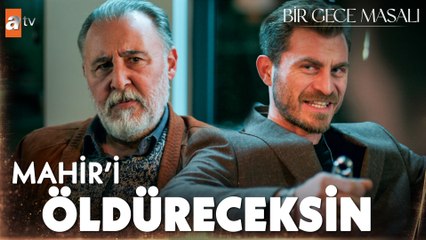 Selim, Mahir'i öldürmesi için kiralık katil tuttu - Bir Gece Masalı 13. Bölüm