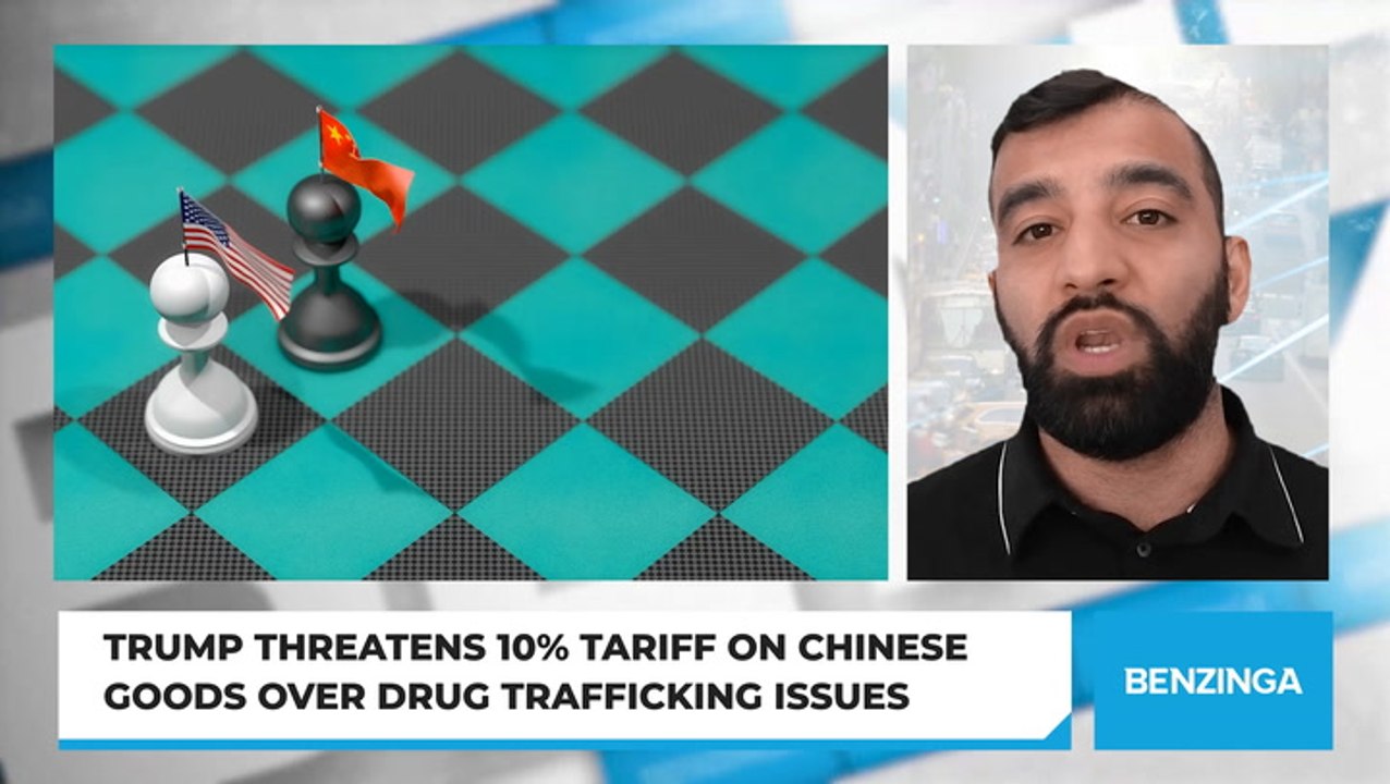 Trump Threatens 10% Tariff on Chinese Goods Over Drug Trafficking Issues