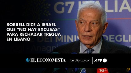 Borrell dice a Israel que "no hay excusas" para rechazar tregua en Líbano