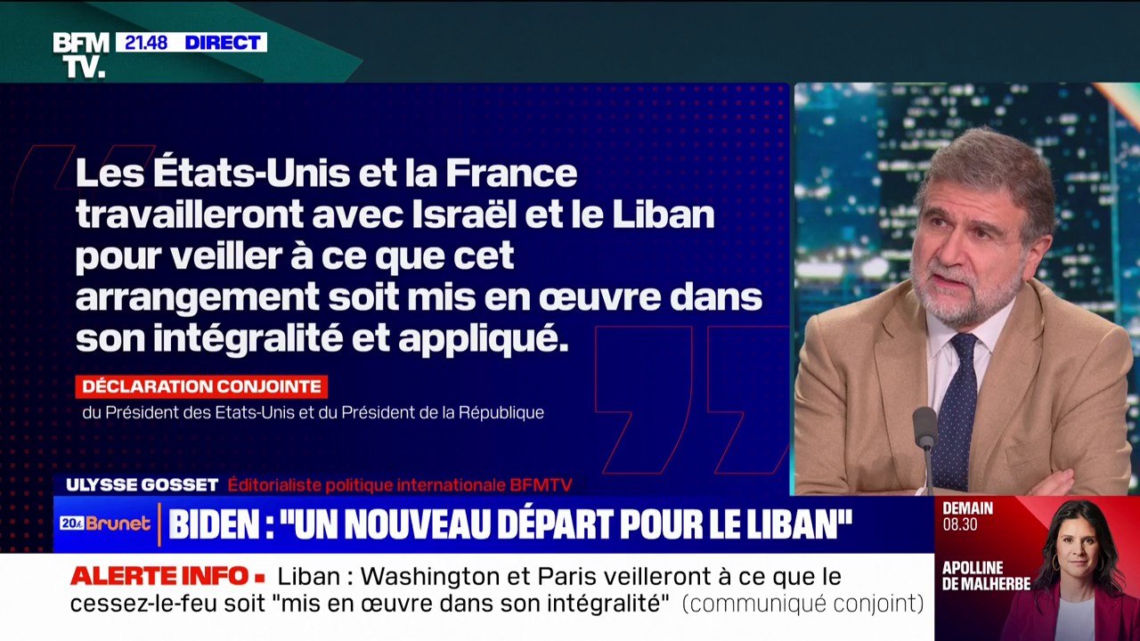 Cessez-le-feu au Liban: "Les États-Unis et la France (veilleront) à ce que cet arrangement soit mis en œuvre dans son intégralité et appliqué", indique une déclaration conjointe des deux pays