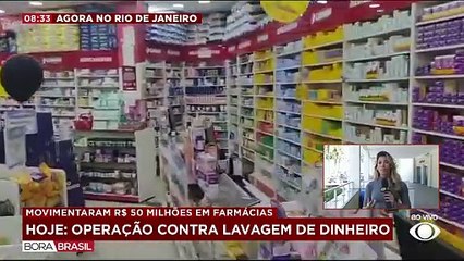 Operação mira farmácias usadas para lavagem de dinheiro no RJ