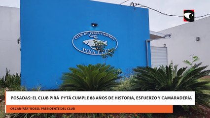 Posadas: El club Pytá cumple 88 años de historia, esfuerzo y camaradería