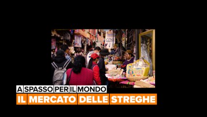 A spasso per il mondo: Il mercato delle streghe