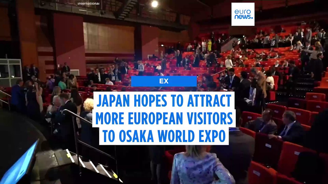 Osaka 2025 World Expo: Organisers hope to attract more European visitors