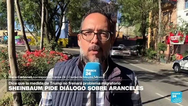 Informe desde Ciudad de México: Claudia Sheinbaum pide diálogo con Donald Trump sobre aranceles