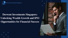 Derwent Investments Singapore: Leading with Ethics and Community Care!