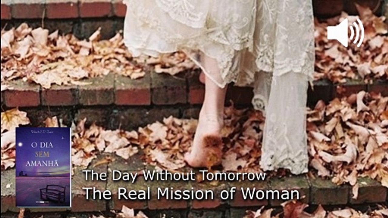 WP69. The Real Mission of Woman