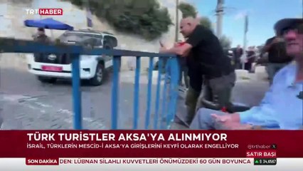 Türklere Aksa'ya giriş engeli