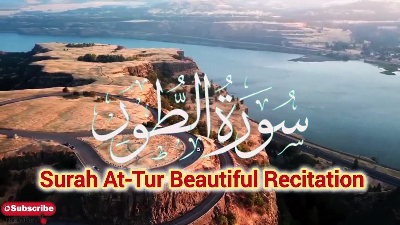 Surah At-Tur Complete Tilawat _ Surat At-Tur Beautiful Recitation #allah #quran