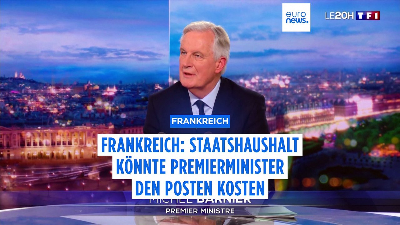 Haushaltsstreit: Frankreichs Premier Barnier warnt vor 'schwerem Sturm'