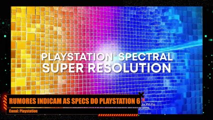 OS PLAYERS | Veja NOVOS RUMORES sobre a chegada do PLAYSTATION 6