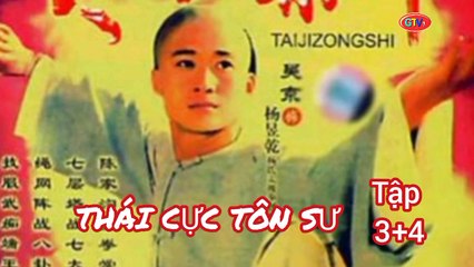 Tập 3 ; 4 |:Thái Cực Tôn Sư (1997) Lồng Tiếng