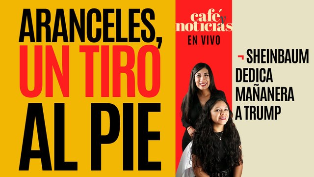 #EnVivo #CaféYNoticias ¬ Sheinbaum explica a Trump por qué los aranceles son un tiro al pie de EU