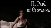 IL Papà di Giovanna .film completi