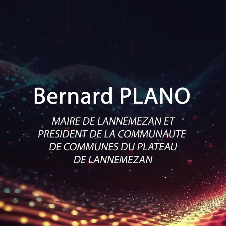 Bernard Plano : Innov'Adour #3, un carrefour d'innovations pour le territoire