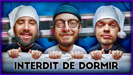 Il FAIT TOUT NUIT (dans un train de nuit) avec Anis Rhali et Pierre Hillairet