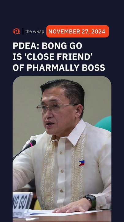 Bong Go is 'close friend' of Pharmally boss Lin Weixiong – PDEA