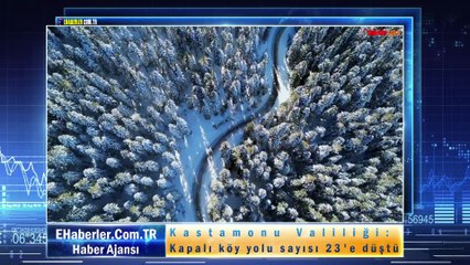 Kastamonu Valiliği: Kapalı köy yolu sayısı 23'e düştü