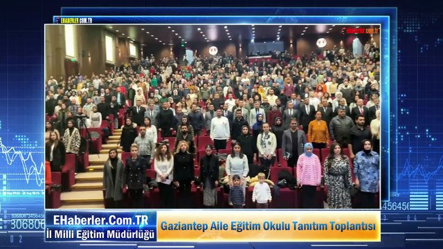 Gaziantep İl Milli Eğitim Müdürlüğü tarafından organize edilen Aile Eğitim Okulu Tanıtım Toplantısı