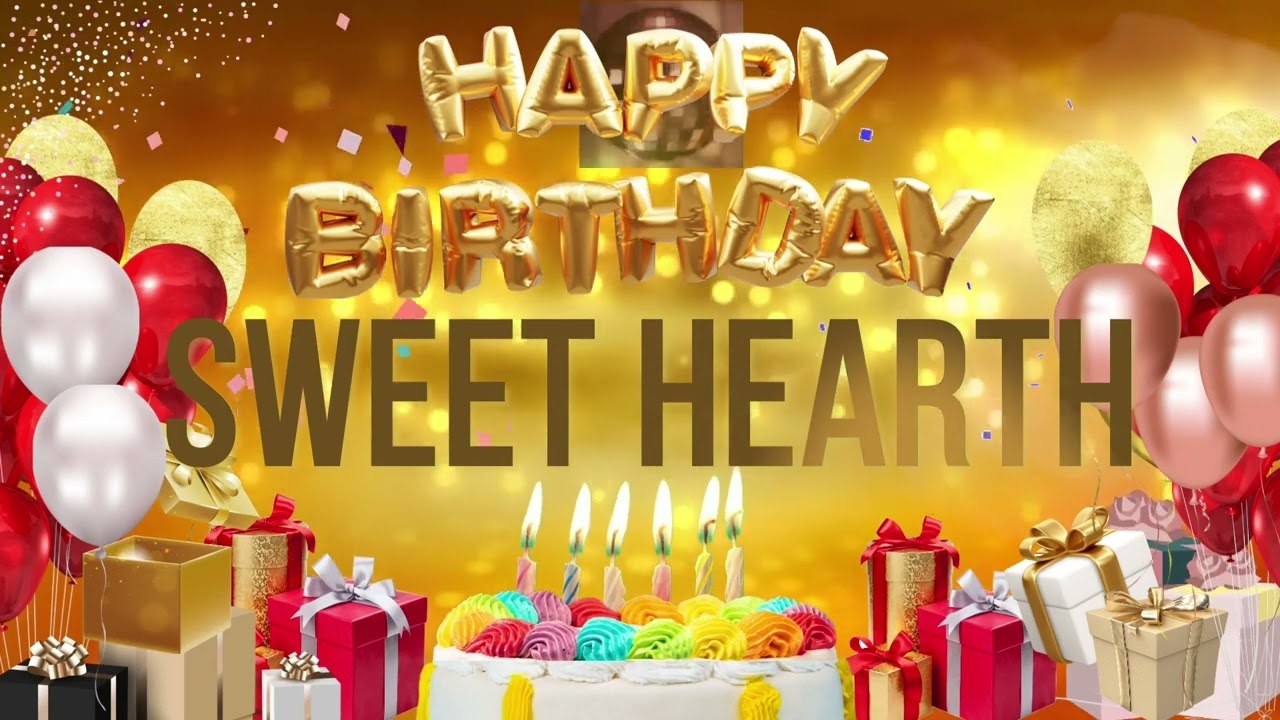 SWEET HEARTH - Happy Birthday Sweet Hearth