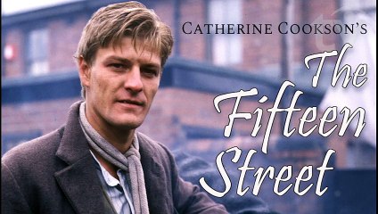 The Fifteen Streets  by  Catherine Cookson | British Period Drama (1989) Subtitles