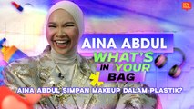 Aina Abdul Tak Suka Ada Bag Dalam Bag! Menarik! | What's In Your...