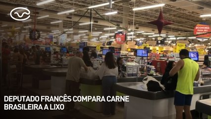 Retomada de vendas para o Carrefour: deputado francês compara carne brasileira a lixo
