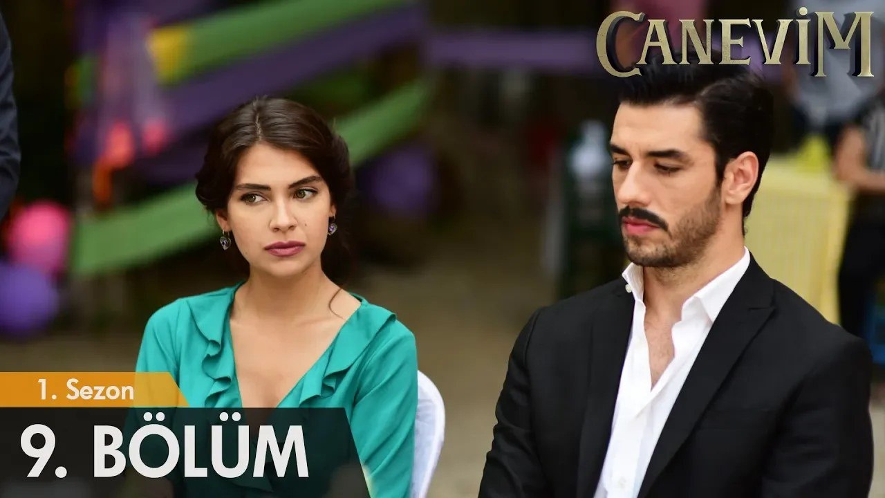 Canevim 9. Bölüm