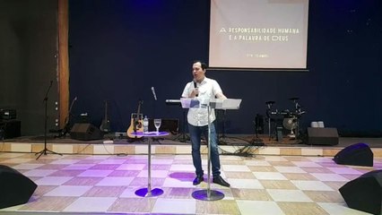 A responsabilidade humana e a palavra de Deus  Pr Samuel