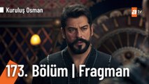 Kuruluş Osman 173. Bölüm Fragmanı | 