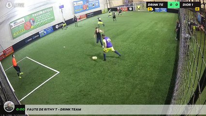 Faute de Rithy T - Drink Team