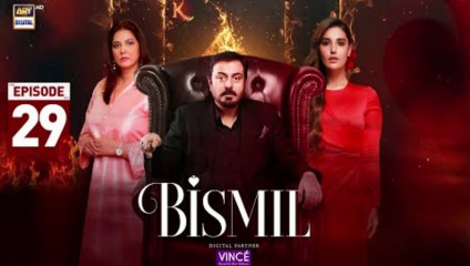 Bismil Episode 29 _ Digitally Presented by Vince Care _ 27 Nov 2024 _ ARY Digital