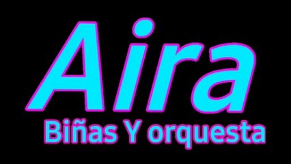 AIRA BIÑAS Y ORQUESTA MAYELLA LLOCLLA DECIAS QUE ME QUERÍAS