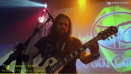 20241114 Ton Cremon trio - Remedy (The Black Crowes)