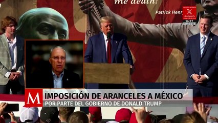 ¿Qué representa el que Donald Trump quiera implementar aranceles a México y Canadá?