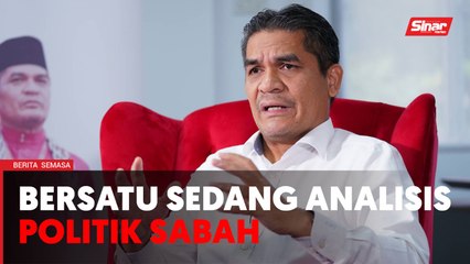 PRN17 Sabah: Bersatu tidak tergesa-gesa