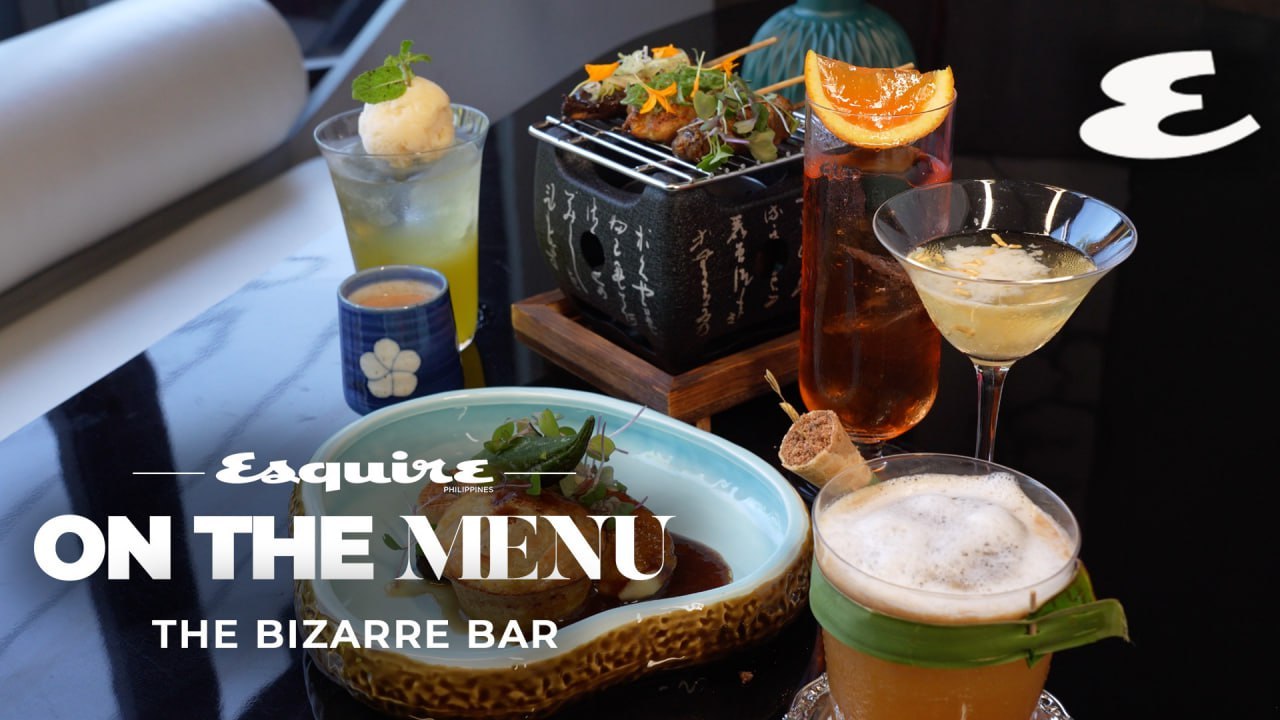 On the Menu: The Bizarre Bar, Makati | Esquire Philippines