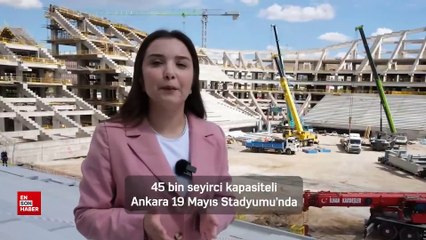 Ankara'nın yeni stadyum kompleksi hızla tamamlanıyor