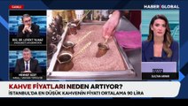 İstanbul'daki kahve fiyatları yurtdışını solladı: Peki kahve fiyatları neden artıyor?