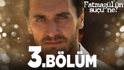 Fatmagül'ün Suçu Ne? 3. Bölüm – Dönüm Noktası ve Yeni Umutlar 🌸