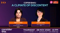 Consider This: COP29 Baku (Part 2) — A Climate of Discontent