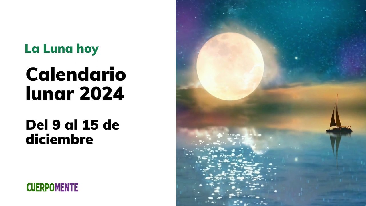 Luna del 9 al 15 de diciembre 2024