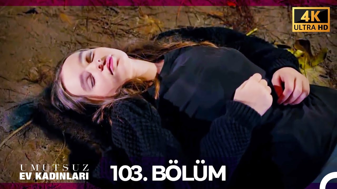 Umutsuz Ev Kadınları 103. Bölüm (4K)