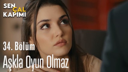Aşkla Oyun Olmaz - Sen Çal Kapımı 34. Bölüm