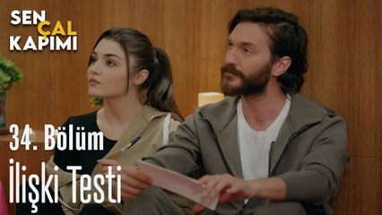İlişki Testi - Sen Çal Kapımı 34. Bölüm
