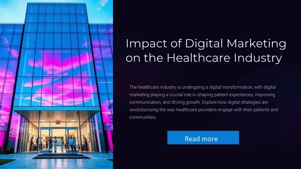 Impact of Digital Marketing on the Healthcare Industry