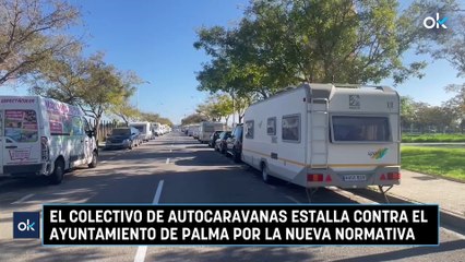 El colectivo de autocaravanas estalla contra el Ayuntamiento de Palma por la nueva normativa
