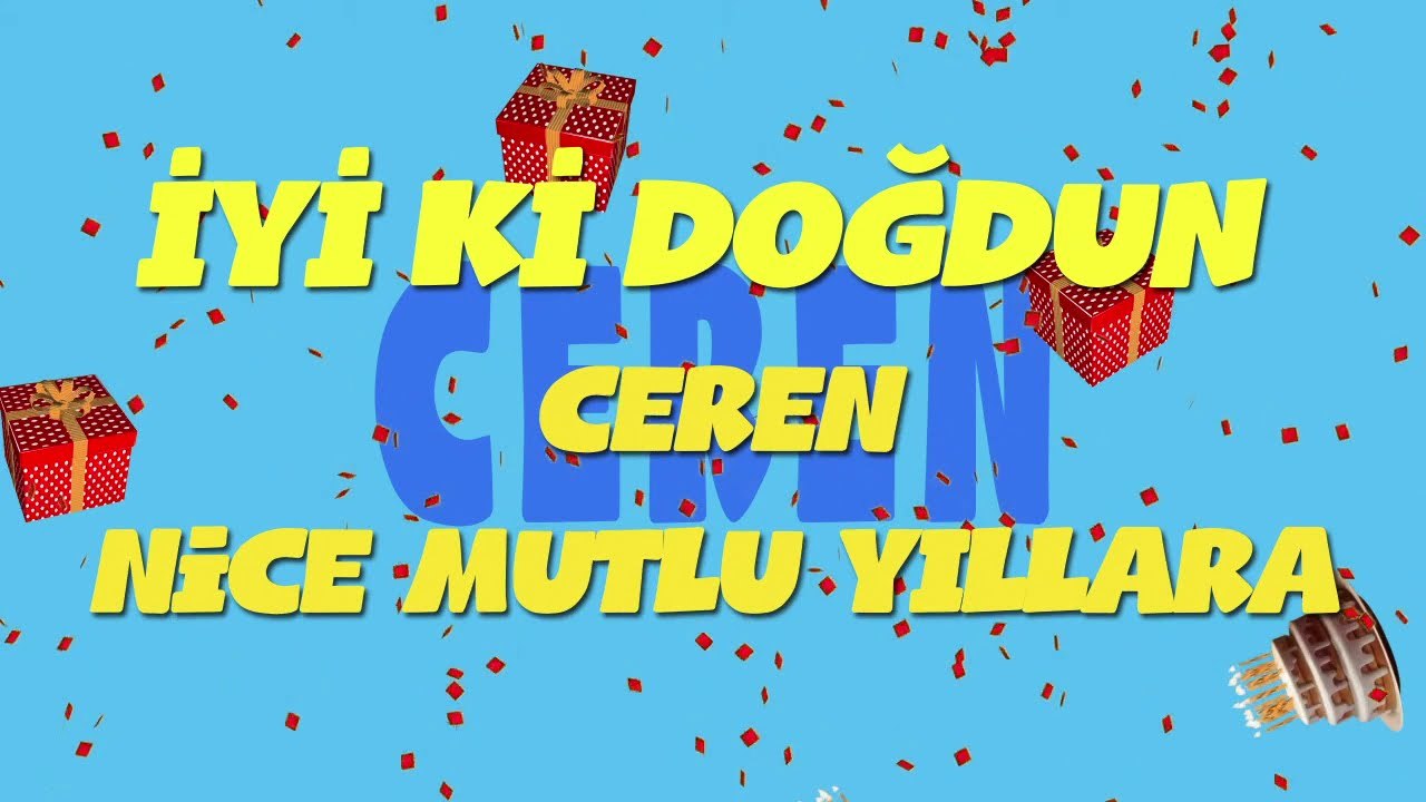 İyi ki doğdun CEREN - İsme Özel Ankara Havası Doğum Günü Şarkısı (FULL VERSİYON) (REKLAMSIZ)